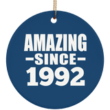 32nd Birthday Amazing Since 1992 - Circle Ornament