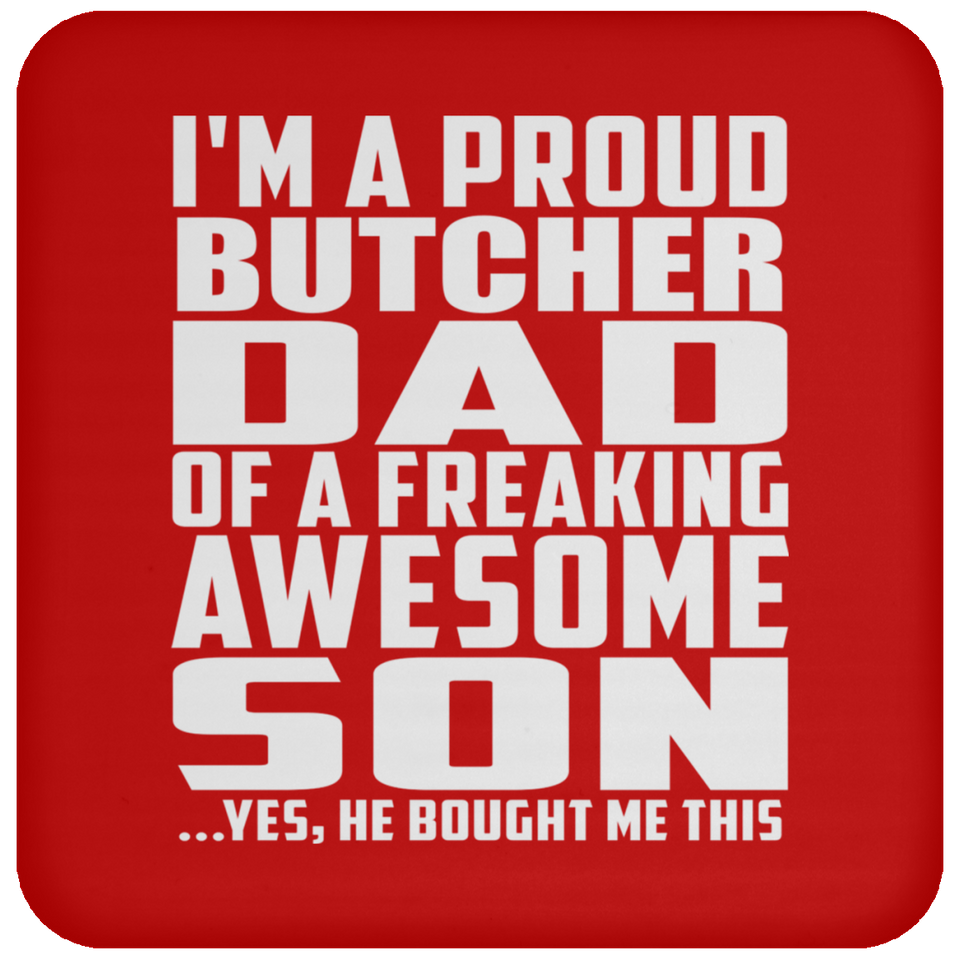 Proud Butcher Dad Of Awesome Son - Drink Coaster