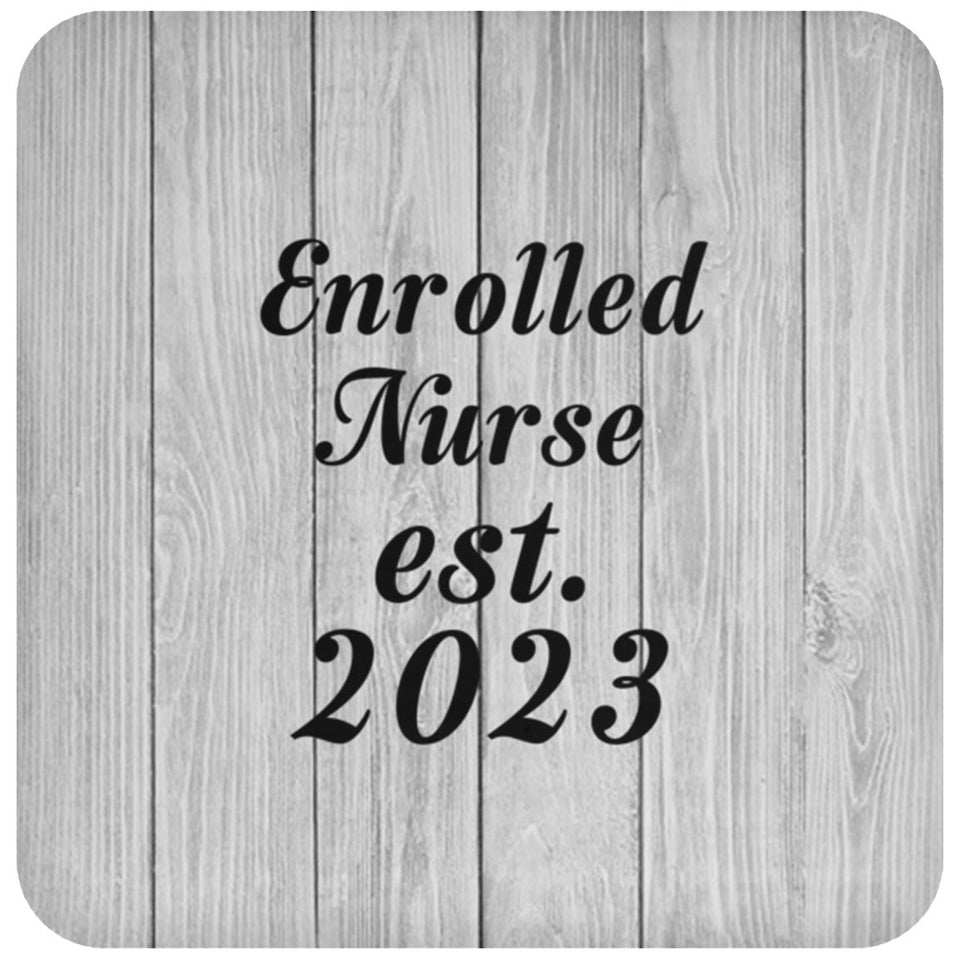 Enrolled Nurse Established Est. 2023 - Drink Coaster F