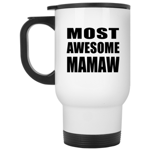 Most Awesome Mamaw - White Travel Mug