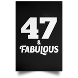 47th Birthday 47 & Fabulous - Poster Portrait