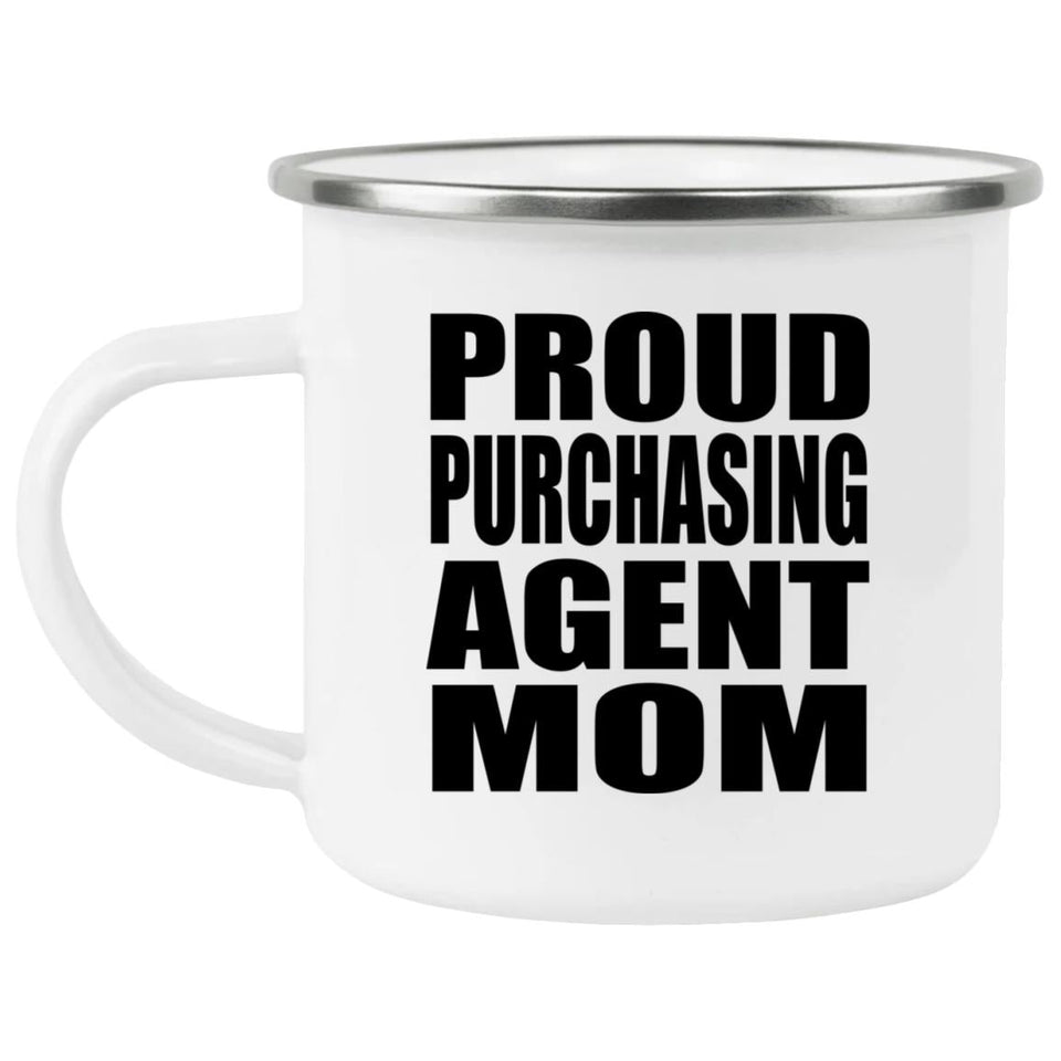 Proud Purchasing Agent Mom - 12oz Camping Mug