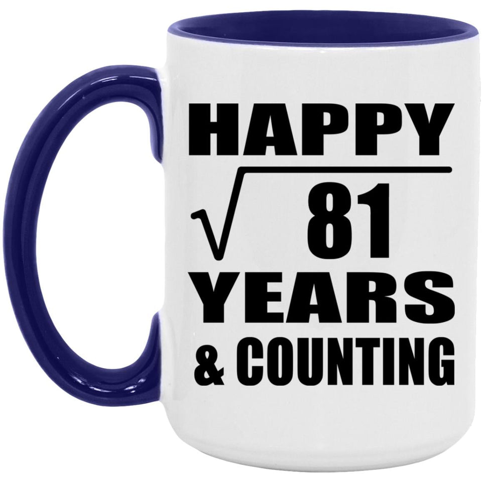 Happy 9th Anniversary Square Root of 81 Years & Counting - 15oz Accent Mug Purple