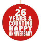 Happy 26th Anniversary 26 Years & Counting - Circle Ornament