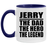 Jerry The Dad The Hero The Legend - 11oz Accent Mug Purple
