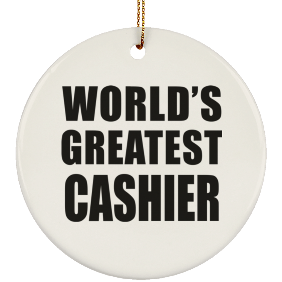 World's Greatest Cashier - Circle Ornament
