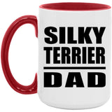 Silky Terrier Dad - 15oz Accent Mug Red