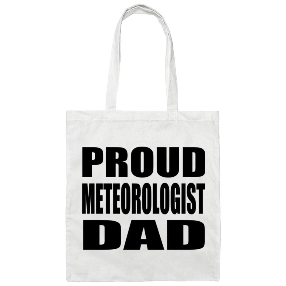 Proud Meteorologist Dad - Tote Bag White