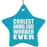 Coolest Animal Care Worker Ever - Star Ornament