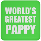 World's Greatest Pappy - Drink Coaster