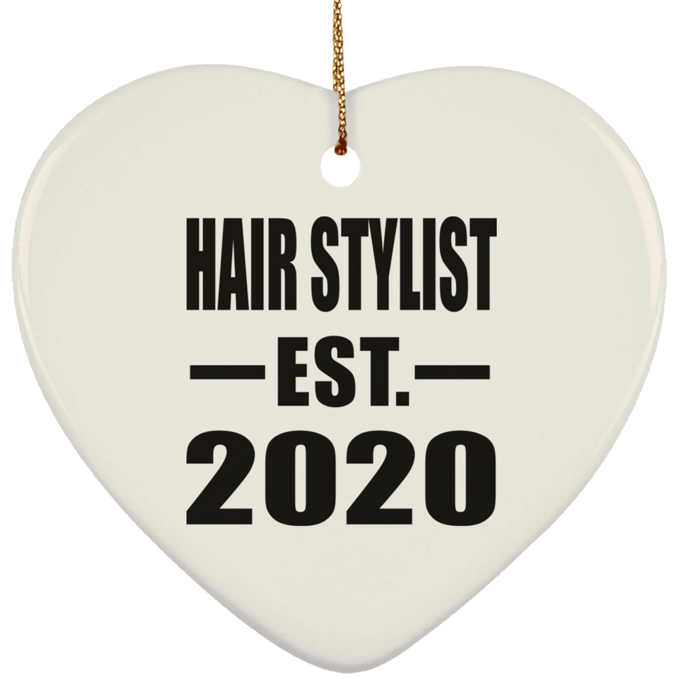 Hair Stylist Established EST. 2020 - Heart Ornament