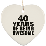 40th Birthday 40 Years Of Being Awesome - Heart Ornament