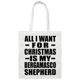 All I Want For Christmas Is My Bergamasco Shepherd - Tote Bag White