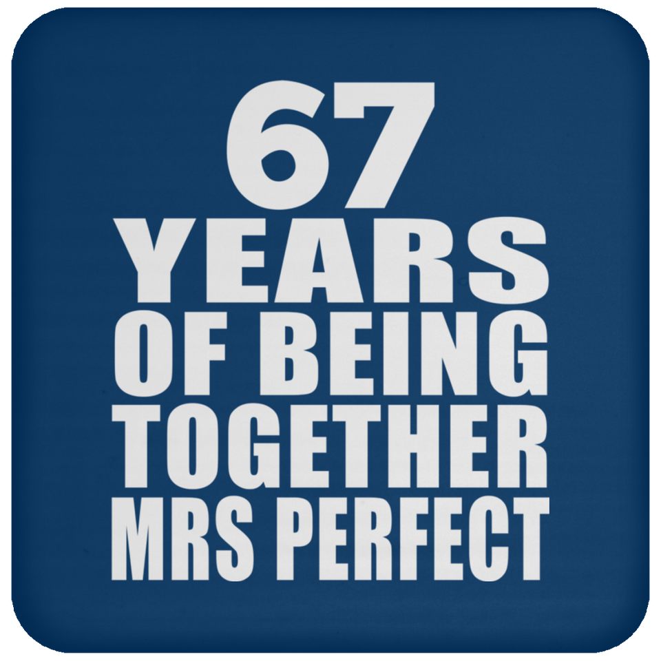 67th Anniversary 67 Years Of Being Mrs Perfect - Drink Coaster