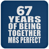 67th Anniversary 67 Years Of Being Mrs Perfect - Drink Coaster