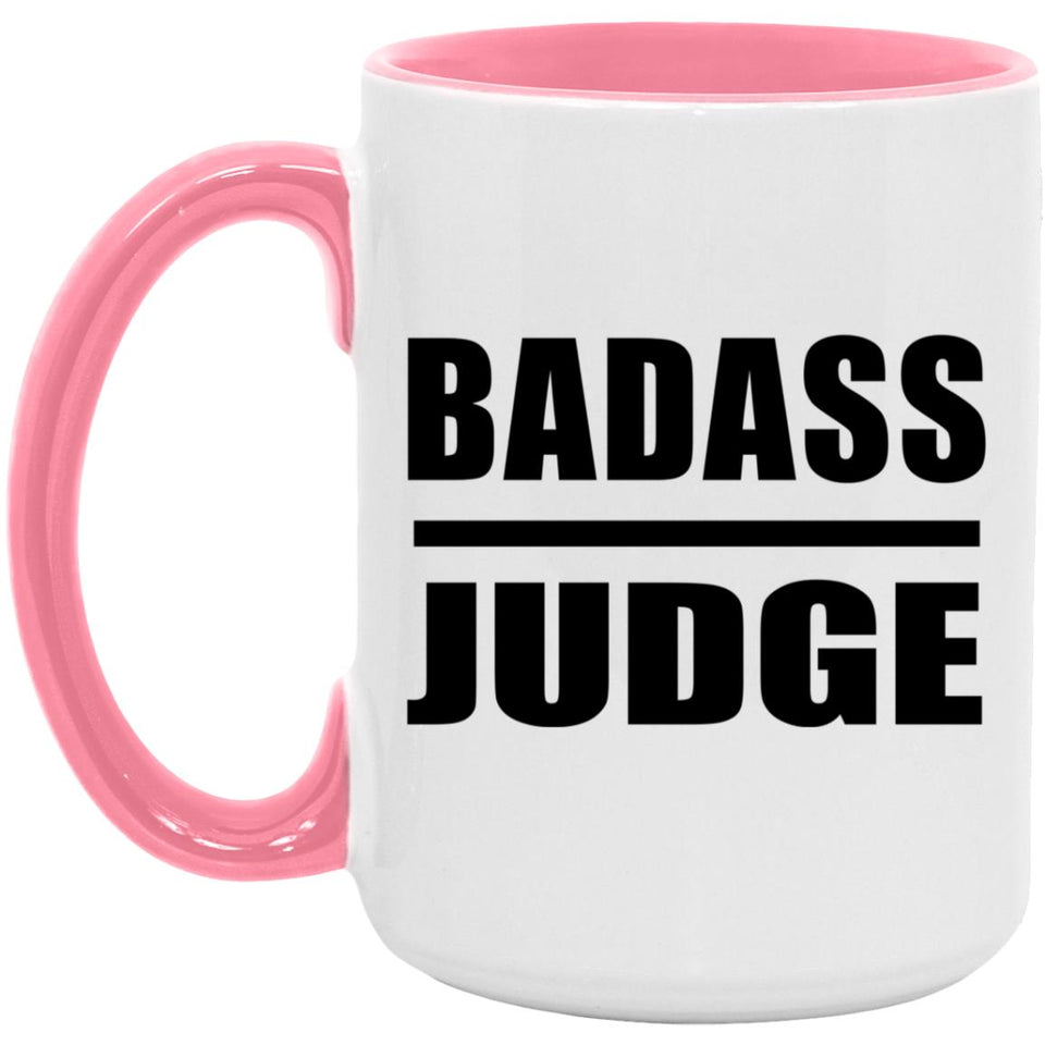 Badass Judge - 15oz Accent Mug Pink