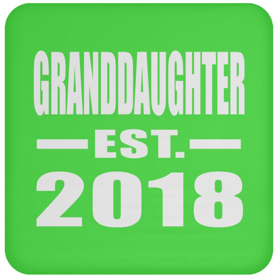 Granddaughter Established EST. 2018 - Drink Coaster