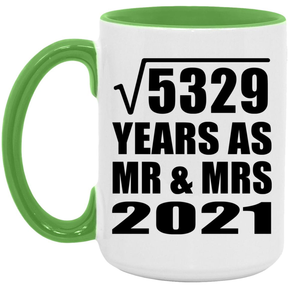 73rd Anniversary Square Root of 5329 Years As Mr & Mrs 2021 - 15oz Accent Mug Green