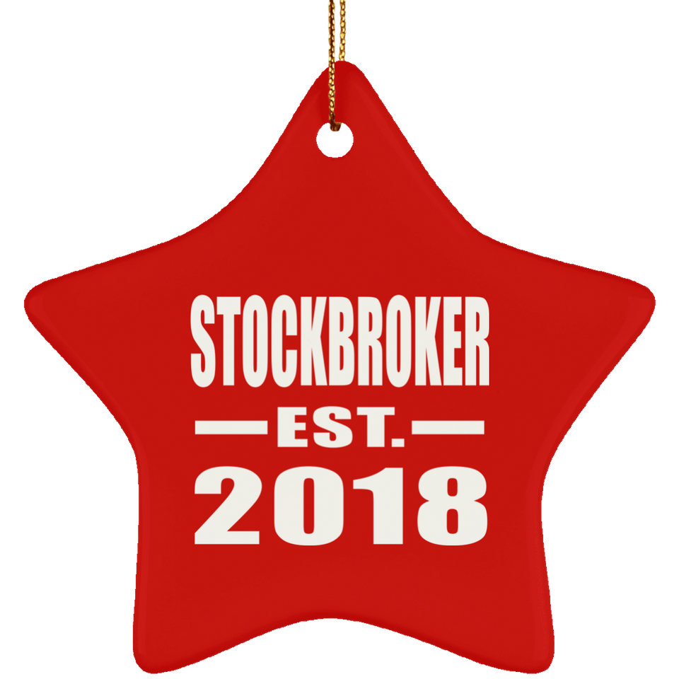 Stockbroker Established EST. 2018 - Star Ornament