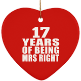 17th Anniversary 17 Years Of Being Mrs Right - Heart Ornament