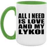 All I Need Is Love And My Lykoi - 15oz Accent Mug Green