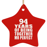 94th Anniversary 94 Years Of Being Mr Perfect - Star Ornament