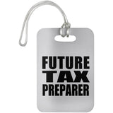 Future Tax Preparer - Luggage Bag Tag