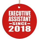 Executive Assistant Since 2018 - Circle Ornament