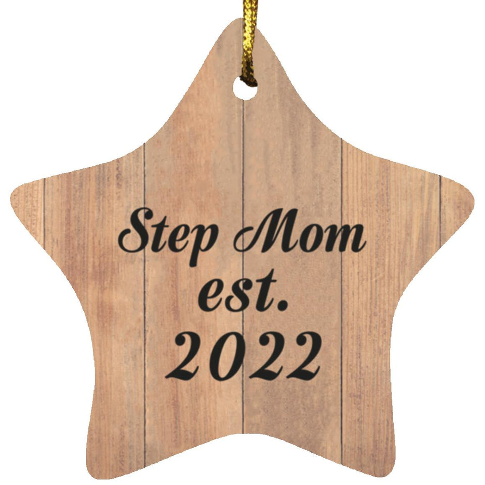Step Mom Established Est. 2022 - Star Ornament C