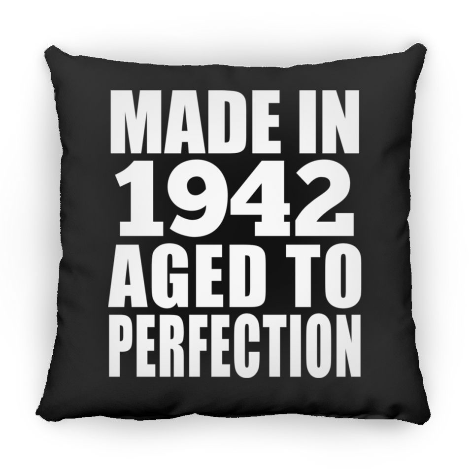 82nd Birthday Made In 1942 Aged to Perfection - Throw Pillow Black