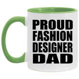 Proud Fashion Designer Dad - 11oz Accent Mug Green