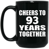 93rd Anniversary Cheers To 93 Years Together - 15oz Coffee Mug Black