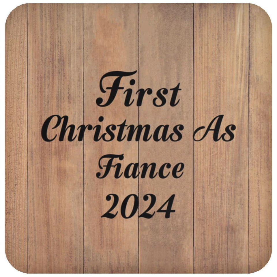 First Christmas As Fiance 2024 - Drink Coaster C
