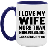 I Love My Wife More Than Model Railroading - 15oz Accent Mug Purple