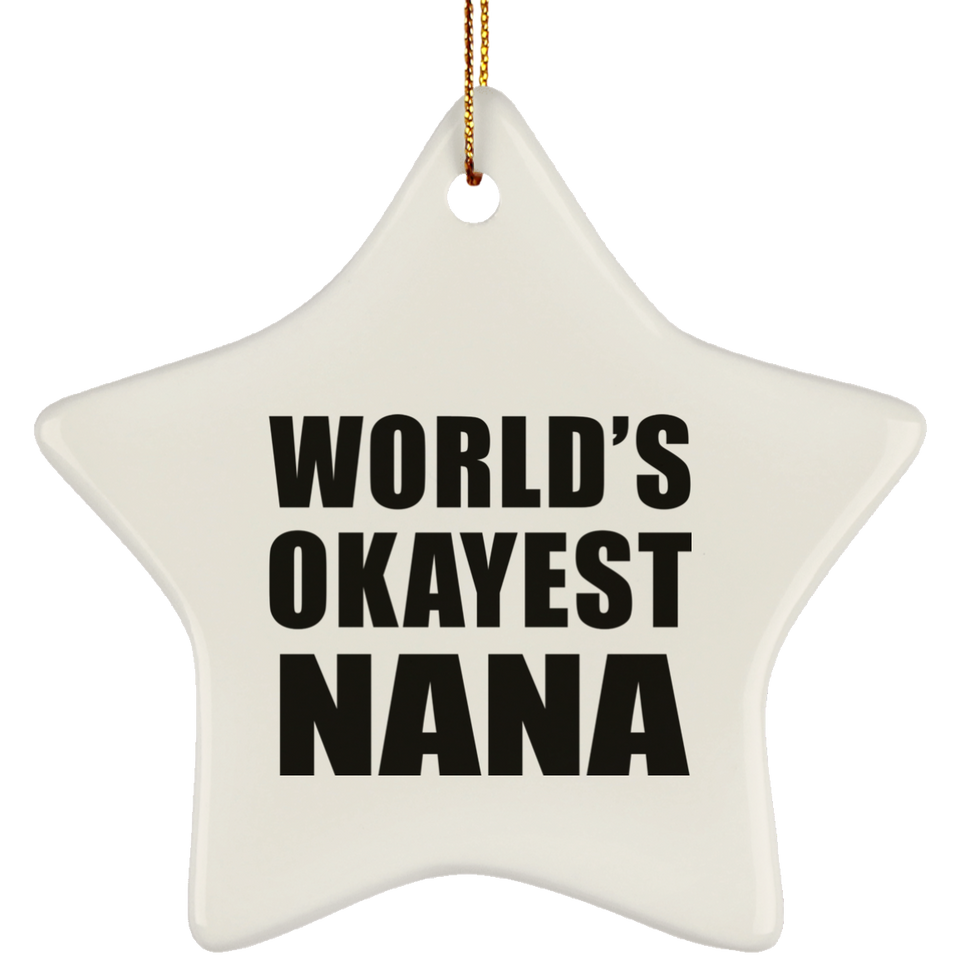 World's Okayest Nana - Star Ornament