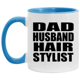 Dad Husband Hair Stylist - 11oz Accent Mug Blue