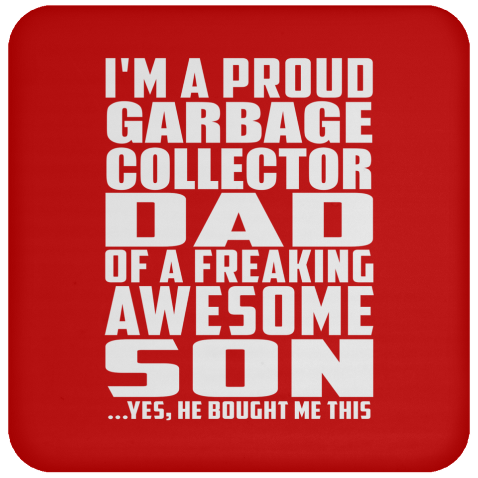 Proud Garbage Collector Dad Of Awesome Son - Drink Coaster