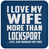I Love My Wife More Than Locksport - Drink Coaster