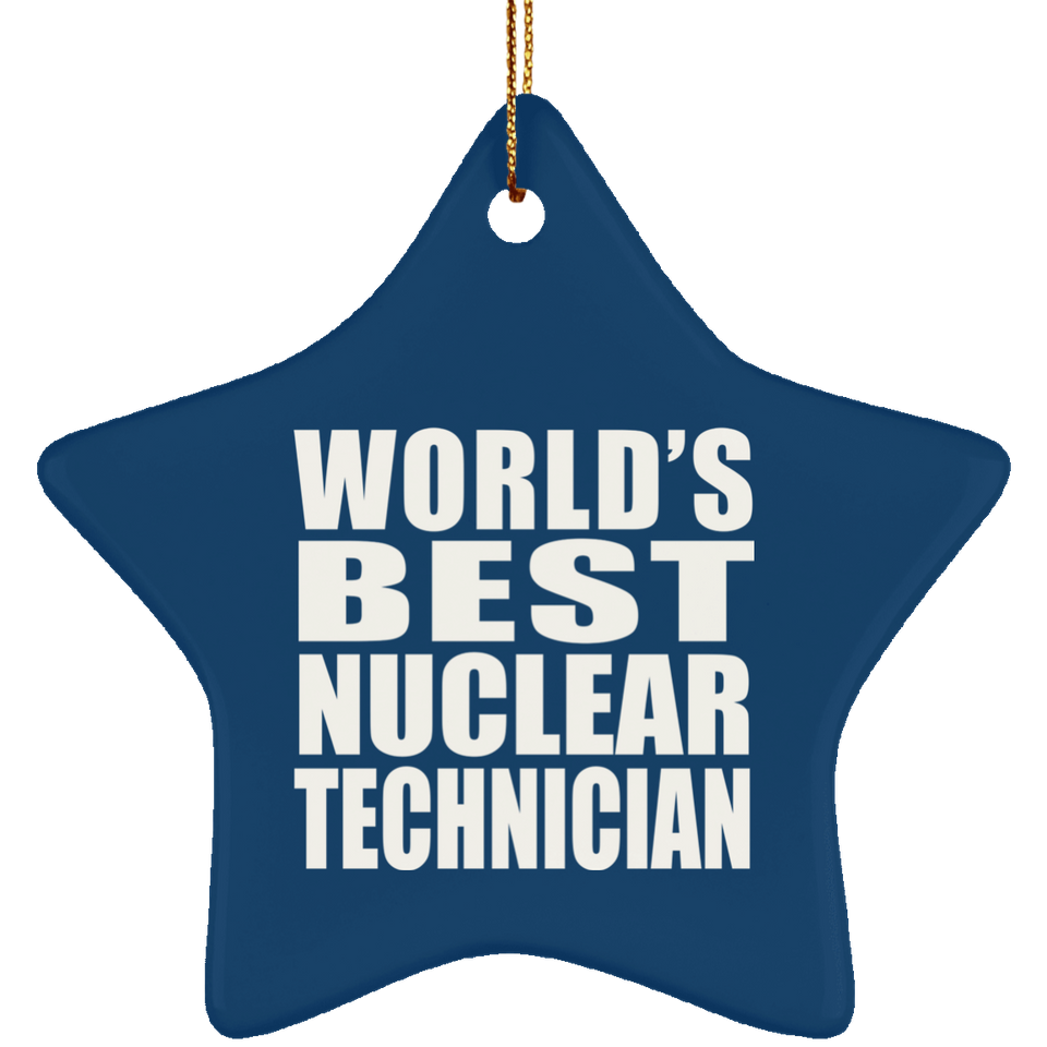 World's Best Nuclear Technician - Star Ornament