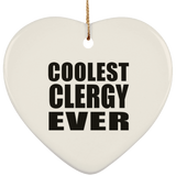 Coolest Clergy Ever - Heart Ornament
