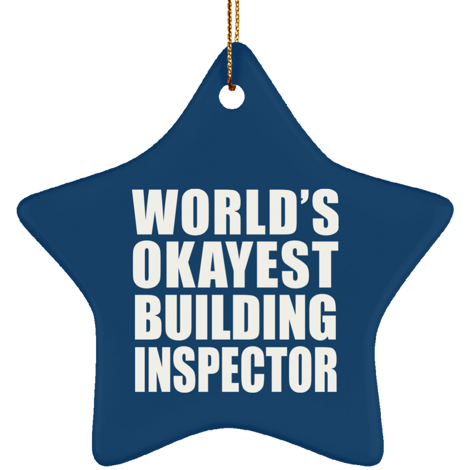 World's Okayest Building Inspector - Star Ornament