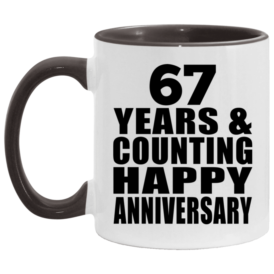 Happy 67th Anniversary 67 Years & Counting - 11oz Accent Mug Black