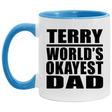 Terry World's Okayest Dad - 11oz Accent Mug Blue