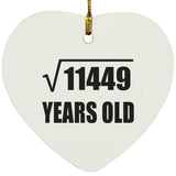 107th Birthday Square Root of 11449 Years Old - Heart Ornament