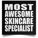Most Awesome Skincare Specialist - Poster Square