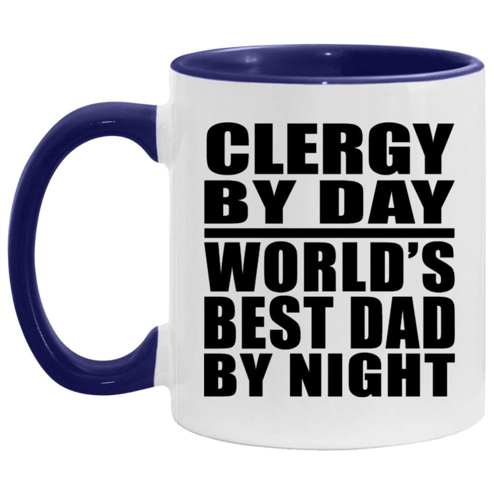 Clergy By Day World's Best Dad By Night - 11oz Accent Mug Purple