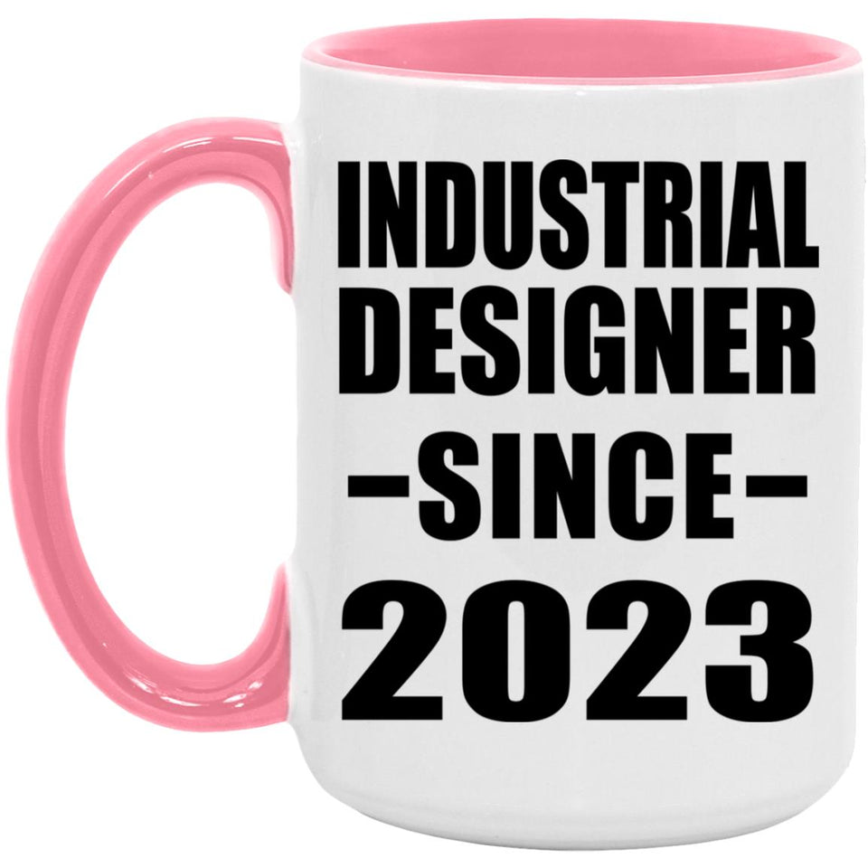 Industrial Designer Since 2023 - 15oz Accent Mug Pink