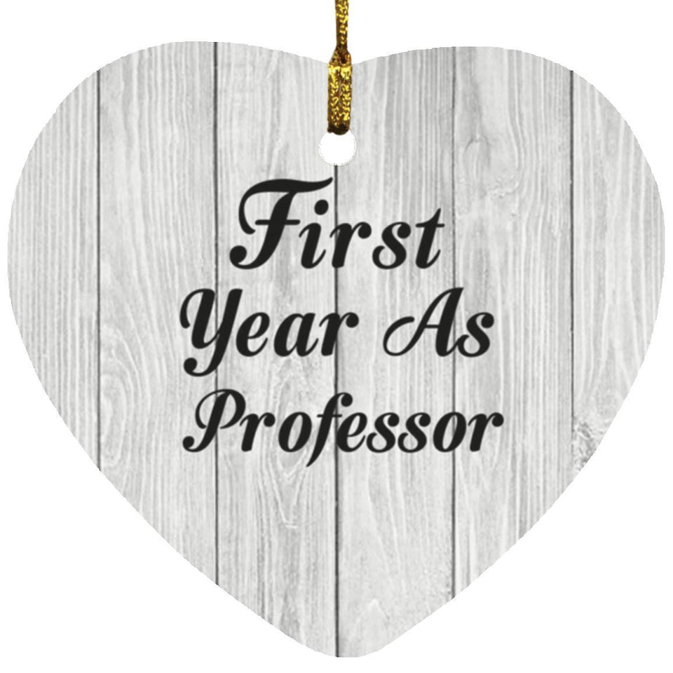 First Year As Professor - Heart Ornament F