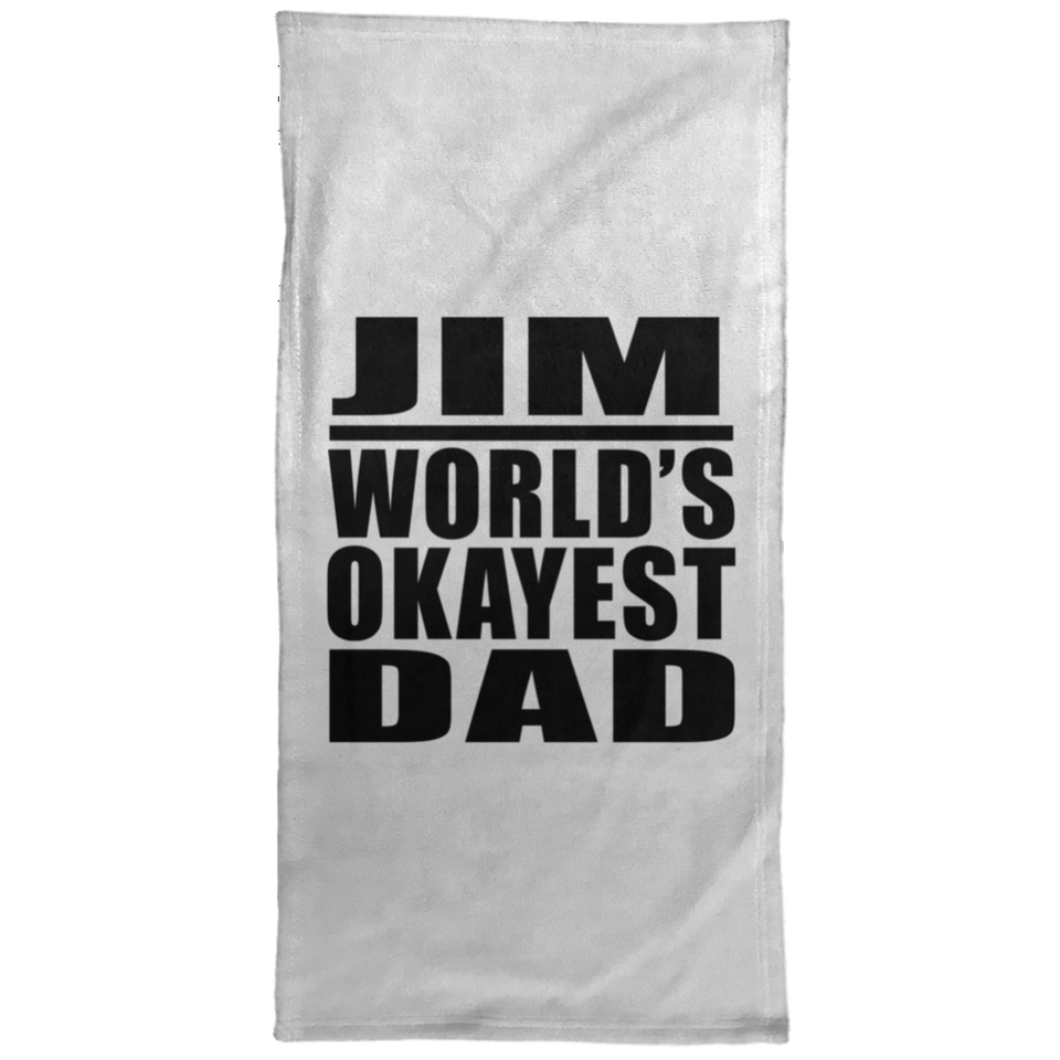 Jim World's Okayest Dad - Hand Towel