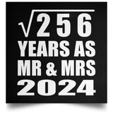 16th Anniversary Square Root of 256 Years As Mr & Mrs 2024 - Poster Square